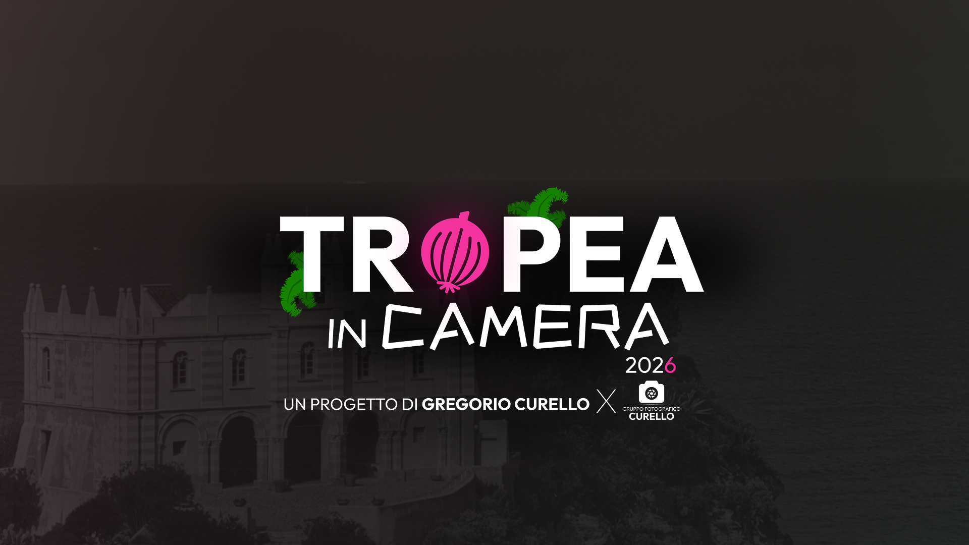 Tropea In Camera